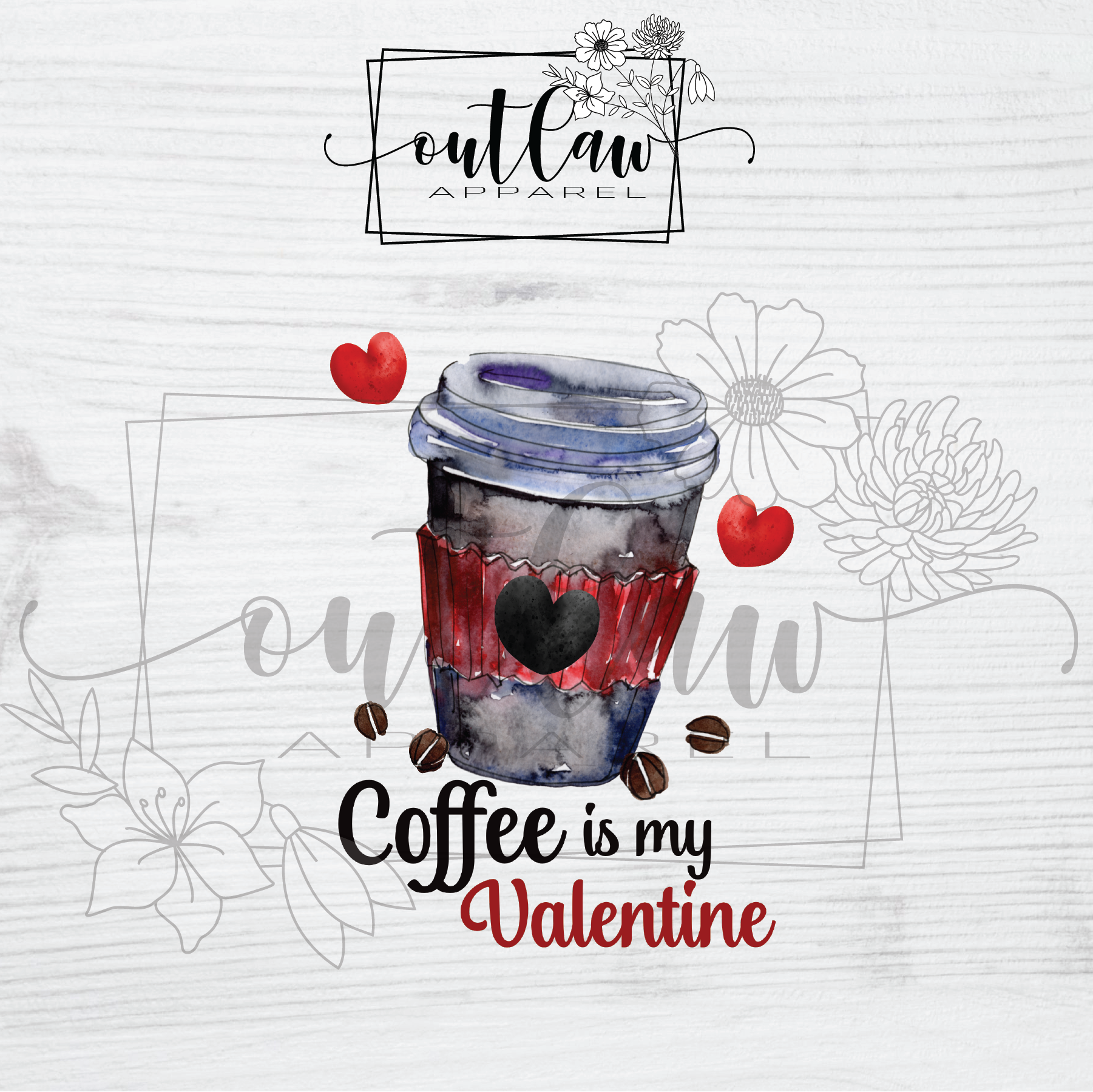Coffee is my valentine