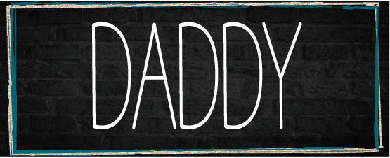 Daddy