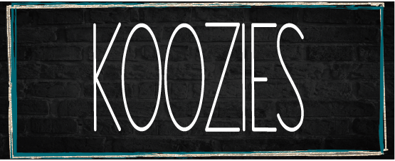 Koozies