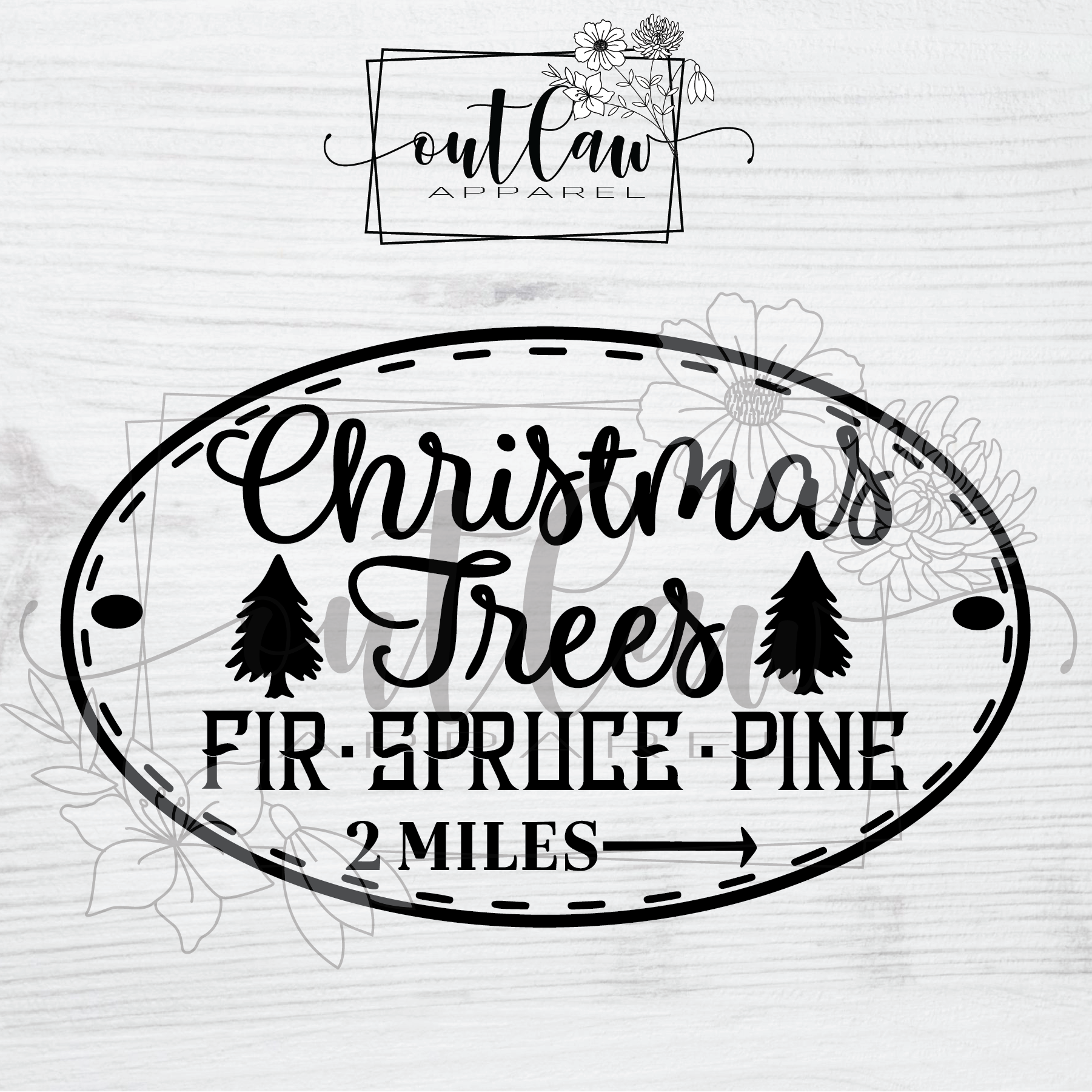 Christmas Trees - 2 miles